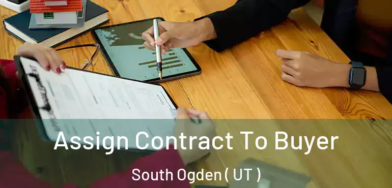  Assign Contract To Buyer South Ogden ( UT )