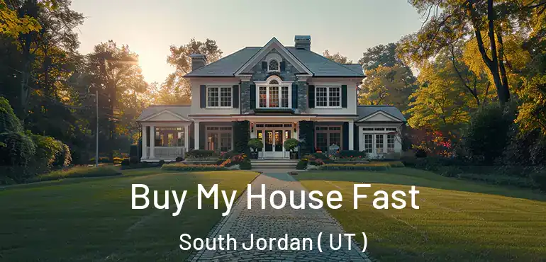  Buy My House Fast South Jordan ( UT )