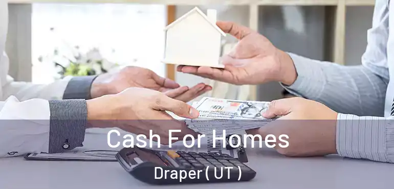  Cash For Homes Draper ( UT )