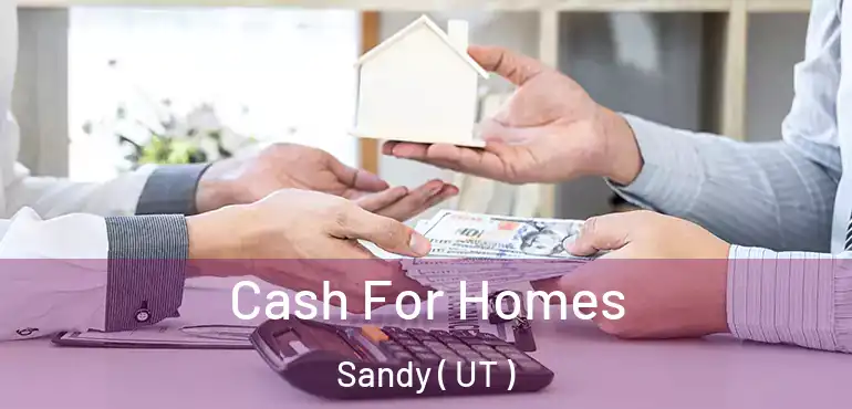  Cash For Homes Sandy ( UT )