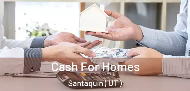  Cash For Homes Santaquin ( UT )