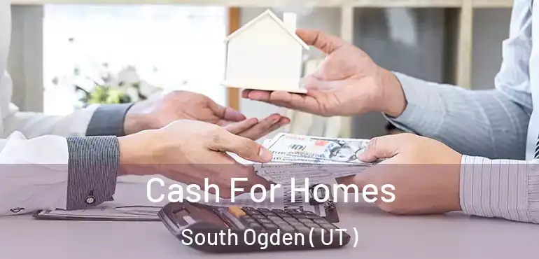  Cash For Homes South Ogden ( UT )