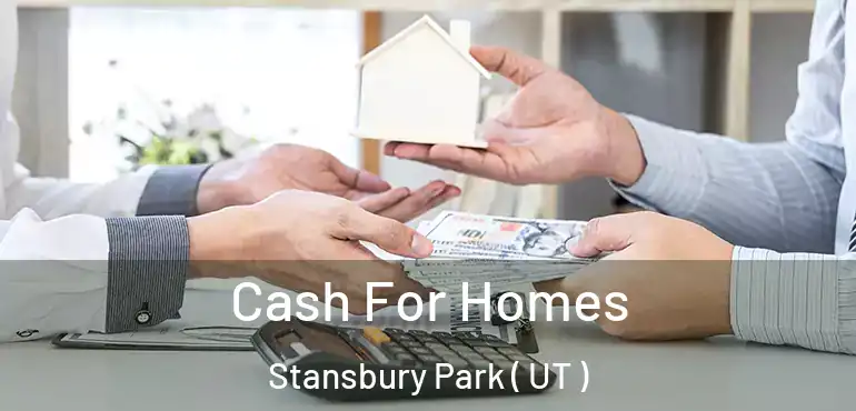  Cash For Homes Stansbury Park ( UT )