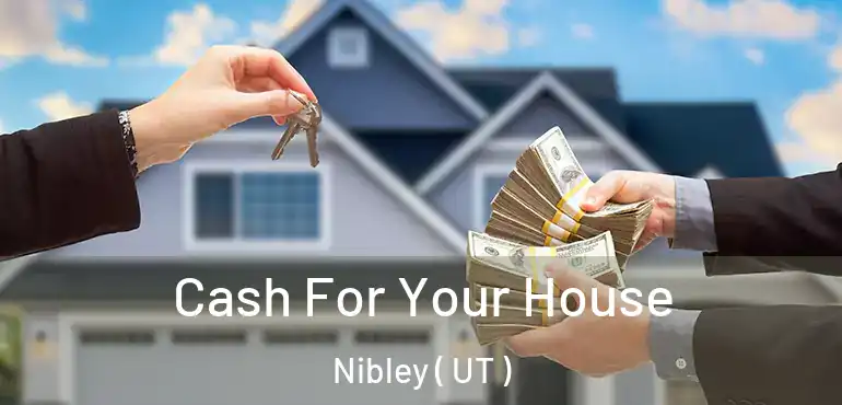  Cash For Your House Nibley ( UT )