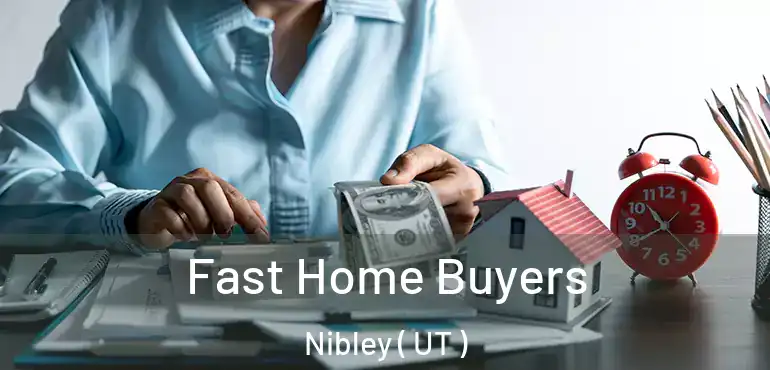  Fast Home Buyers Nibley ( UT )