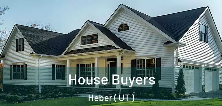  House Buyers Heber ( UT )
