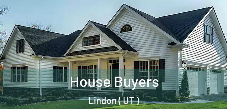  House Buyers Lindon ( UT )