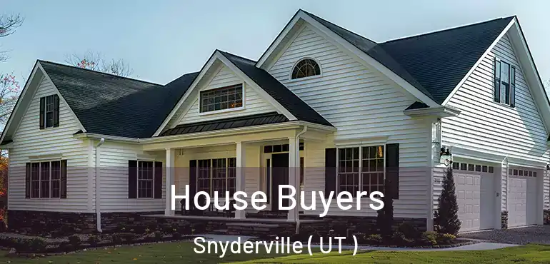  House Buyers Snyderville ( UT )