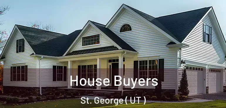  House Buyers St. George ( UT )