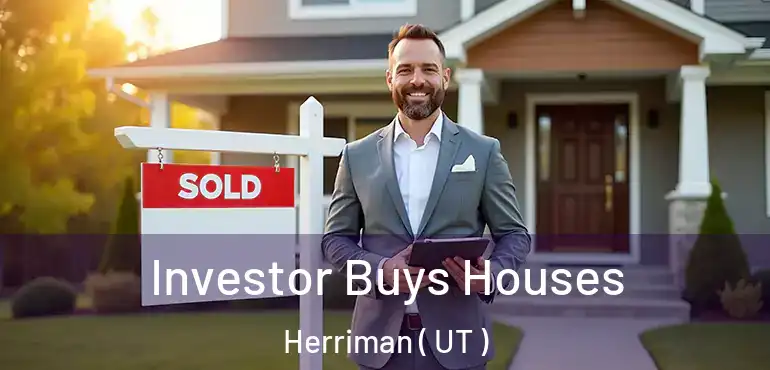  Investor Buys Houses Herriman ( UT )