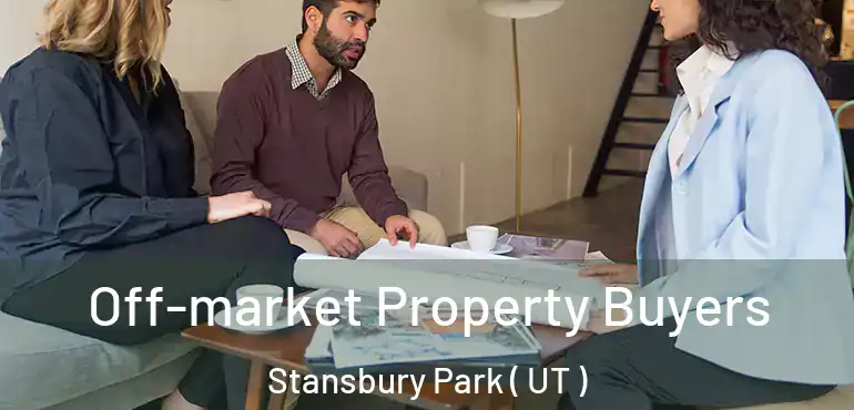  Off-market Property Buyers Stansbury Park ( UT )