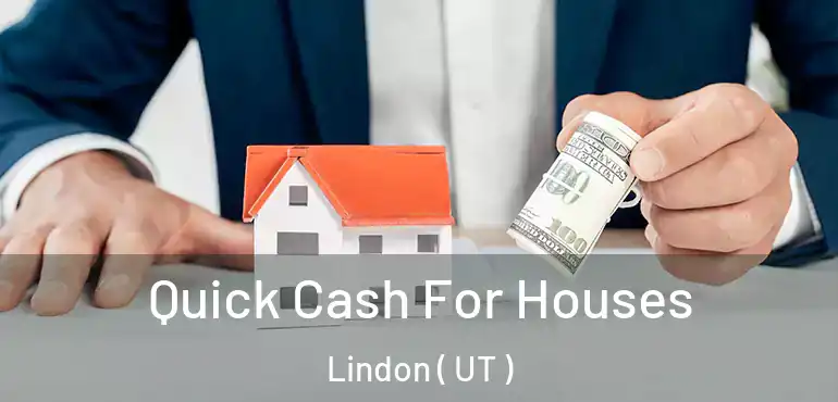 Quick Cash For Houses Lindon ( UT )