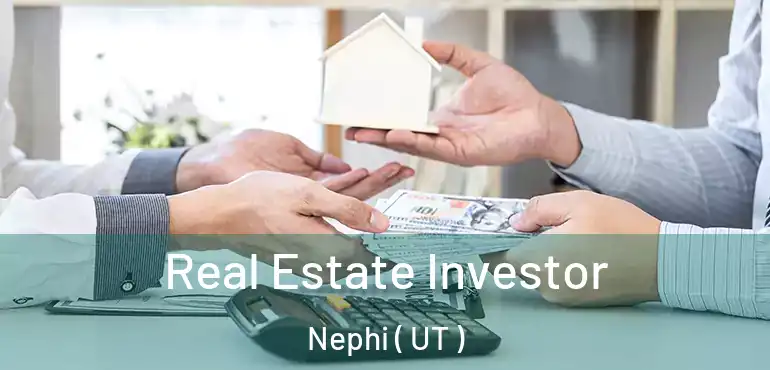  Real Estate Investor Nephi ( UT )