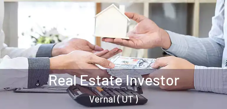  Real Estate Investor Vernal ( UT )