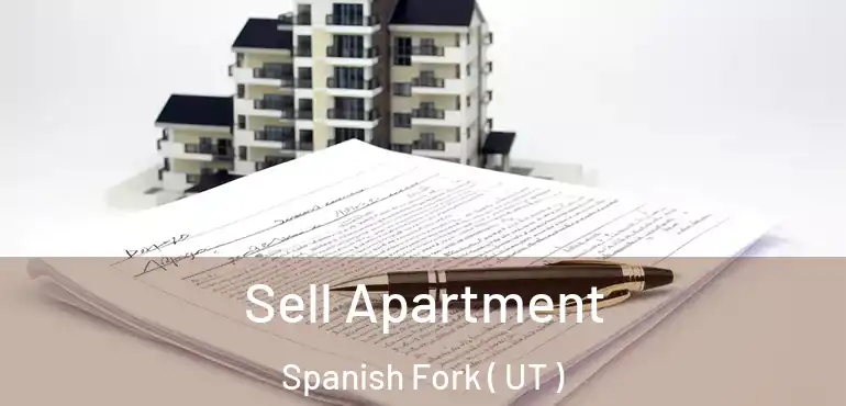  Sell Apartment Spanish Fork ( UT )