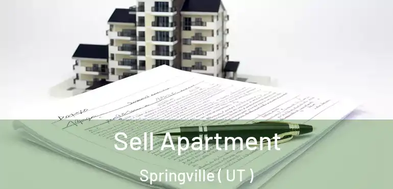Sell Apartment Springville ( UT )