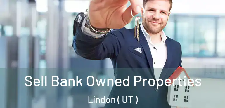  Sell Bank Owned Properties Lindon ( UT )