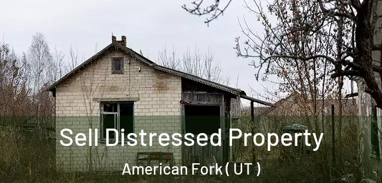  Sell Distressed Property American Fork ( UT )