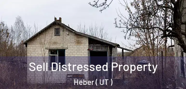  Sell Distressed Property Heber ( UT )