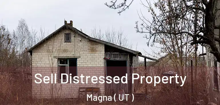  Sell Distressed Property Magna ( UT )