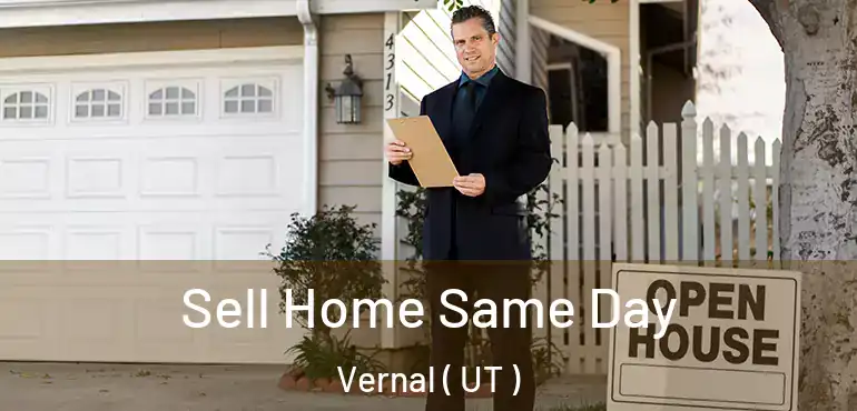  Sell Home Same Day Vernal ( UT )