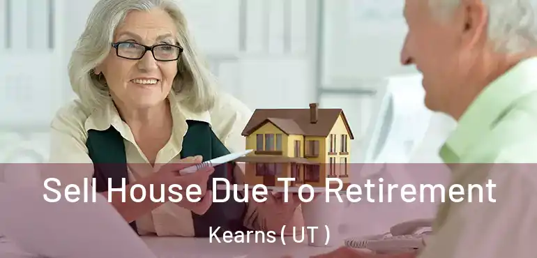  Sell House Due To Retirement Kearns ( UT )