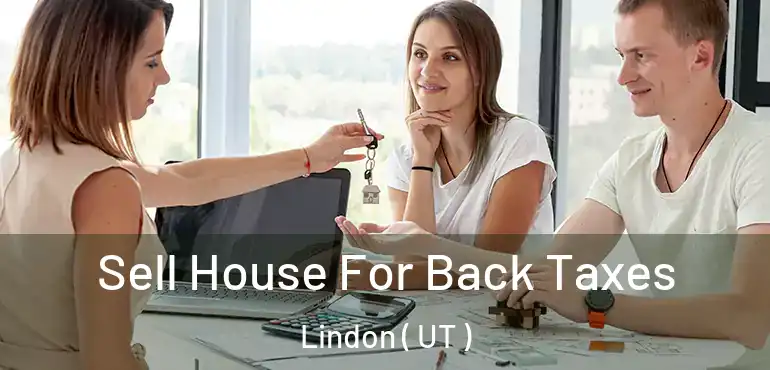  Sell House For Back Taxes Lindon ( UT )