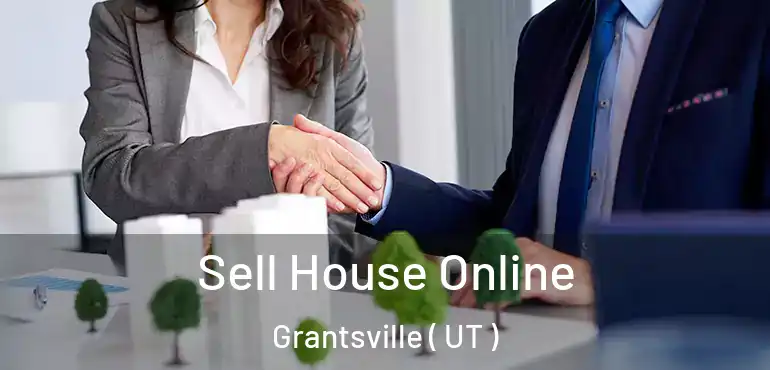  Sell House Online Grantsville ( UT )