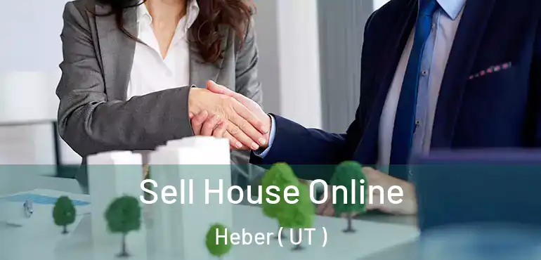  Sell House Online Heber ( UT )