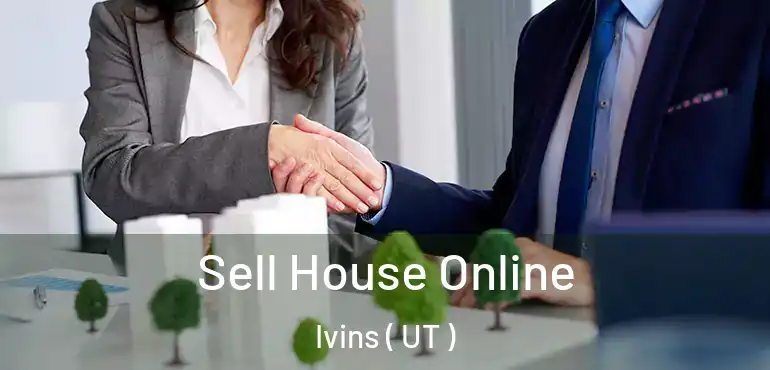  Sell House Online Ivins ( UT )
