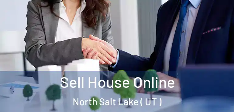  Sell House Online North Salt Lake ( UT )