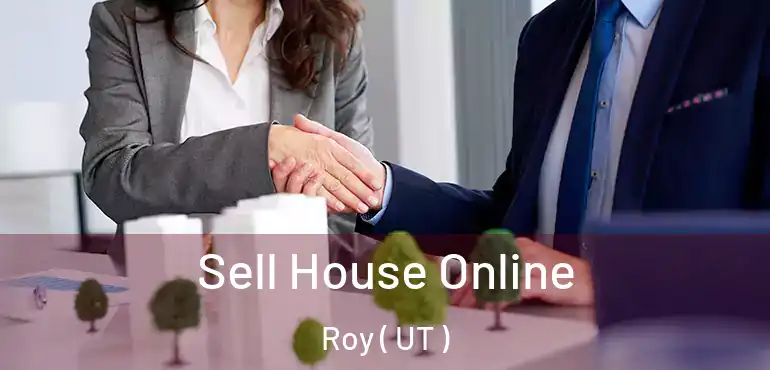  Sell House Online Roy ( UT )