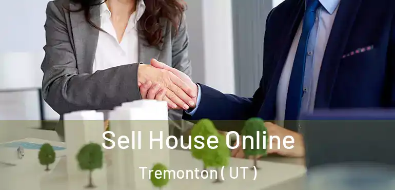  Sell House Online Tremonton ( UT )