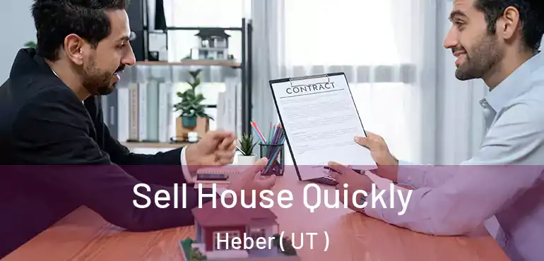  Sell House Quickly Heber ( UT )