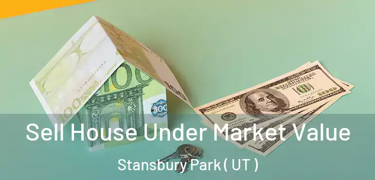 Sell House Under Market Value Stansbury Park ( UT )