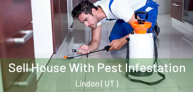  Sell House With Pest Infestation Lindon ( UT )