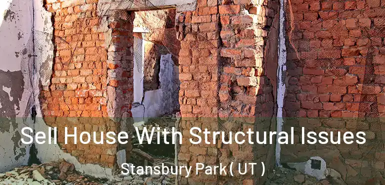  Sell House With Structural Issues Stansbury Park ( UT )