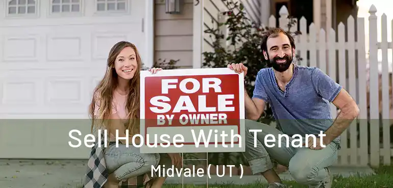 Sell House With Tenant Midvale ( UT )