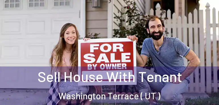  Sell House With Tenant Washington Terrace ( UT )