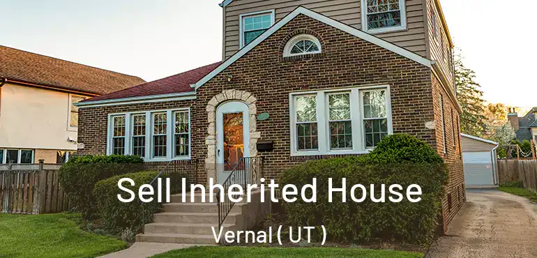  Sell Inherited House Vernal ( UT )