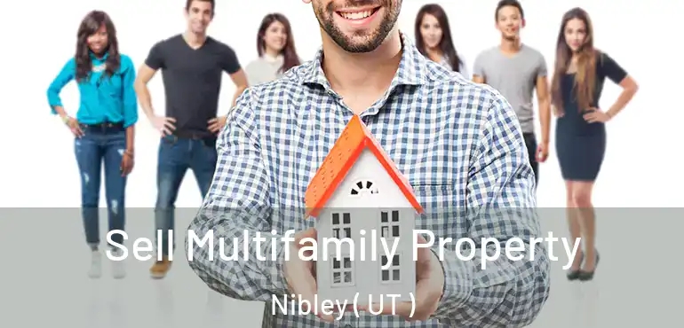 Sell Multifamily Property Nibley ( UT )