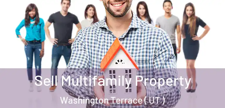  Sell Multifamily Property Washington Terrace ( UT )