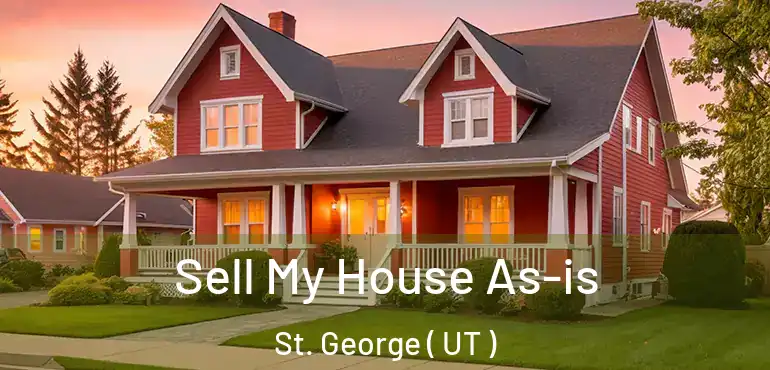  Sell My House As-is St. George ( UT )