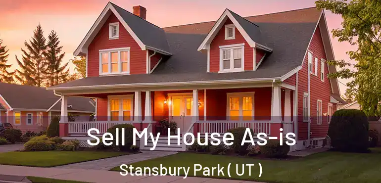  Sell My House As-is Stansbury Park ( UT )