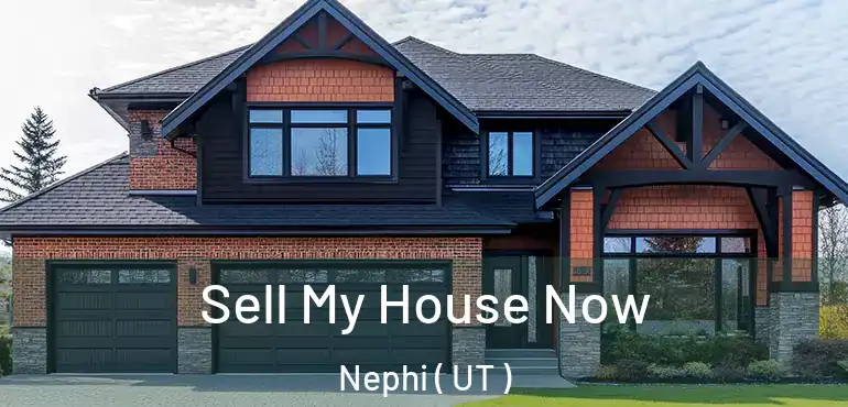  Sell My House Now Nephi ( UT )
