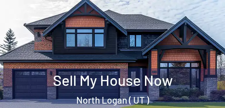  Sell My House Now North Logan ( UT )