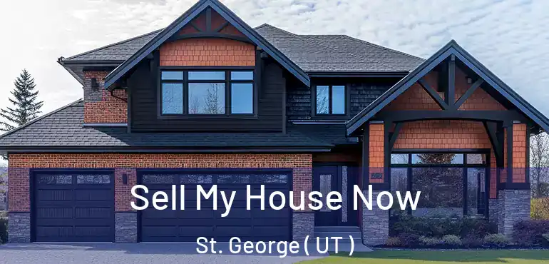  Sell My House Now St. George ( UT )