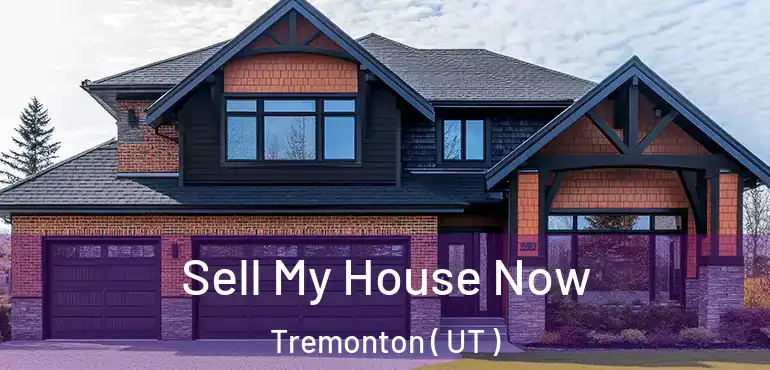  Sell My House Now Tremonton ( UT )