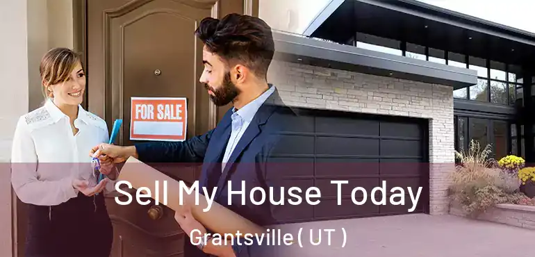  Sell My House Today Grantsville ( UT )