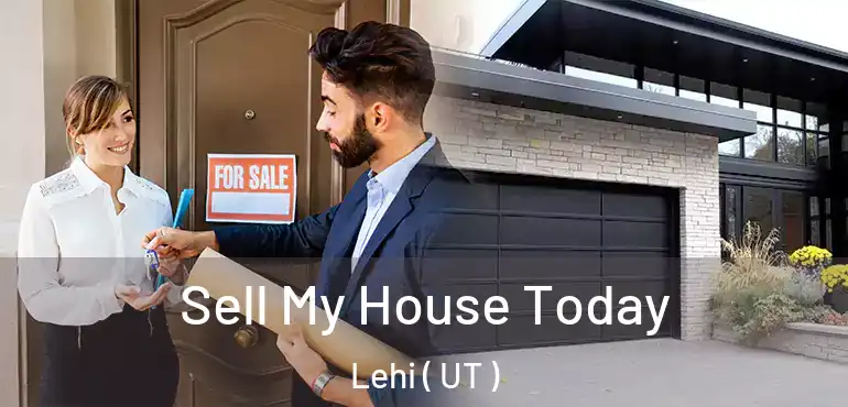  Sell My House Today Lehi ( UT )